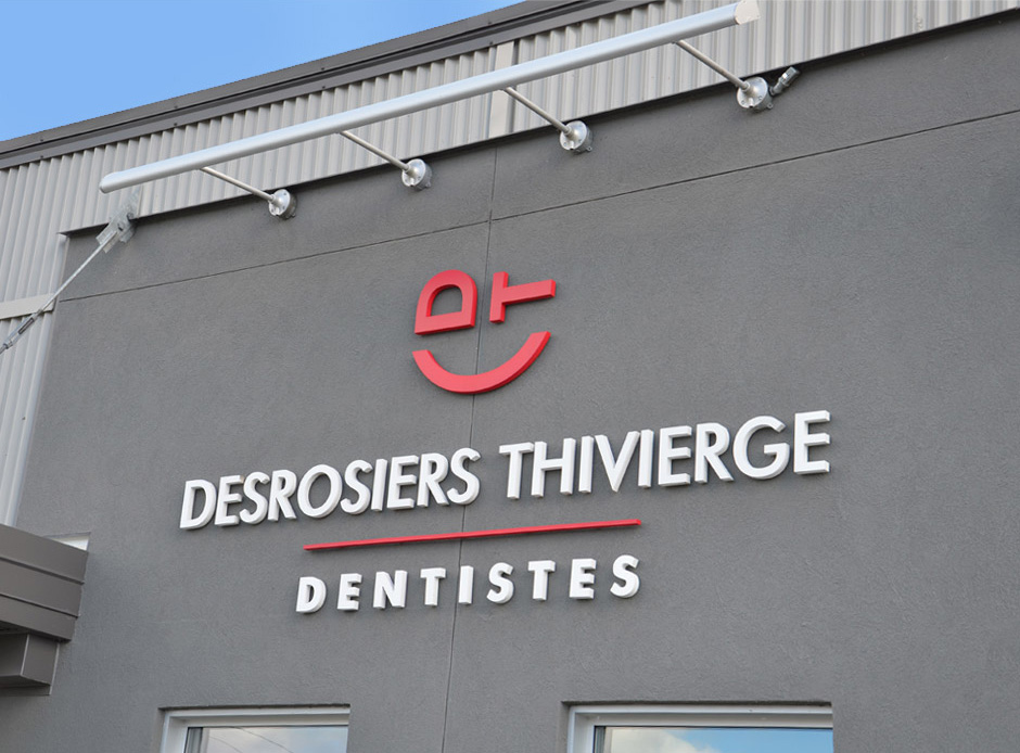 Desrosiers Thivierge Dentistes - Enseigne - Lettres découpées